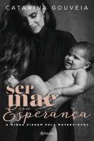 Ser Mãe com Esperança