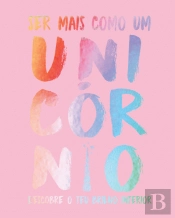 Ser Mais Como um Unicórnio