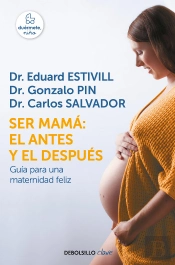 Ser Mamá: El Antes Y El Después