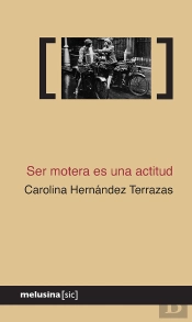 Ser Motera Es Una Actitud