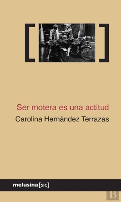 Bertrand.pt - Ser Motera Es Una Actitud