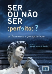 Ser ou Não Ser (Perfeito)?