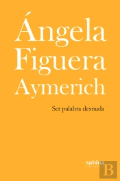 Ser Palabra Desnuda