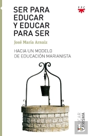Ser Para Educar Y Educar Para Ser
