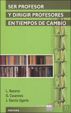 Bertrand.pt - Ser Profesor Y Dirigir Profesores En Tiempos De Cambio