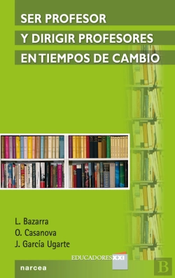 Bertrand.pt - Ser Profesor Y Dirigir Profesores En Tiempos De Cambio