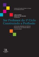Ser Professor do 1.º Ciclo: Construindo a Profissão