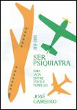 Ser Psiquiatra