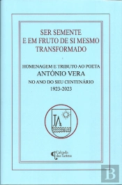 Ser Semente e em Fruto de Si Mesmo Transformado