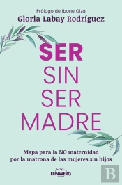 Ser Sin Ser Madre