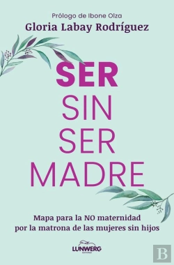 Bertrand.pt - Ser Sin Ser Madre