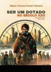 Ser Um Dotado no Século XXII