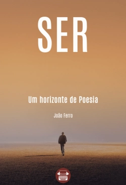 Bertrand.pt - Ser - Um Horizonte de Poesia