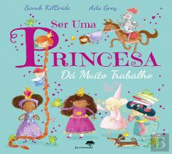 Ser uma Princesa Dá Muito Trabalho