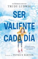 Ser Valiente Cada Dia