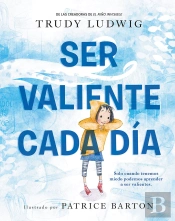 Ser Valiente Cada Dia