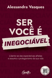 Ser Você É Inegociável