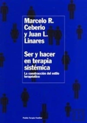 Ser Y Hacer En Terapia Sistémica