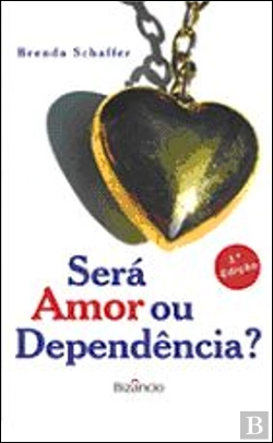 Bertrand.pt - Será Amor ou Dependência?