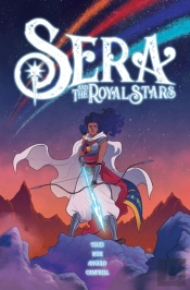 Sera And The Royal Stars Vol. 1