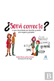 ¿Será Correcto?: Guía De Protocolo Divertida Y Sencilla Para Mayore Y Pequeños