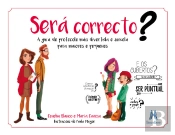 Será Correcto?