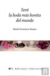 Será La Boda Más Bonita Del Mundo