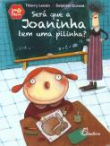 Será que a Joaninha Tem uma Pilinha?