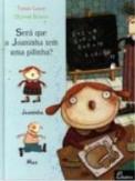 Será que a Joaninha Tem uma Pilinha?