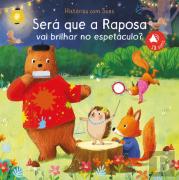 Será que a Raposa Vai Brilhar no Espetáculo?