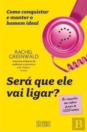 Será que ele vai ligar?