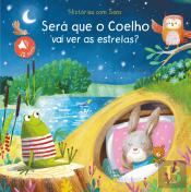 Será que o Coelho Vai Ver as Estrelas?