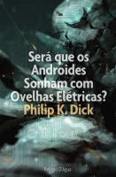 Será que os Androides Sonham com Ovelhas Elétricas?