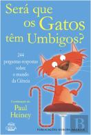 Será Que os Gatos Têm Umbigos?