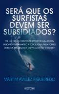 Será que os Surfistas Devem Ser Subsidiados?