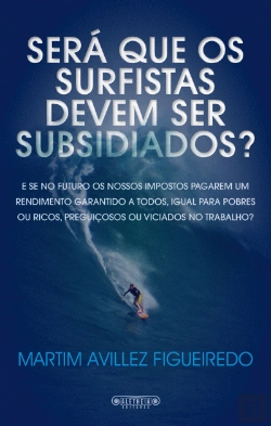 Bertrand.pt - Será que os Surfistas Devem Ser Subsidiados?