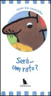 Será… Um Rato?