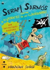 Serafí Sarnós Contra Els Pirates De Les Clavegueres
