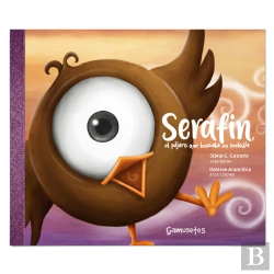 Bertrand.pt - Serafín, El Pájaro Que Buscaba Su Melodía