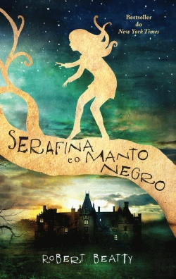 Bertrand.pt - Serafina e o Manto Negro
