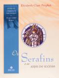Serafins e os Anjos do Sucesso