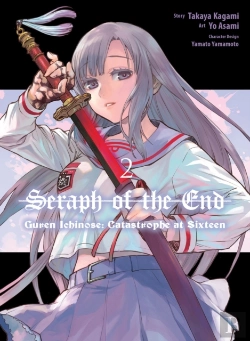 Bertrand.pt - Seraph Of The End: Guren Ichinose: Catastrophe At Sixteen (Manga) 2