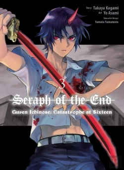 Bertrand.pt - Seraph Of The End: Guren Ichinose: Catastrophe At Sixteen (Manga) 3