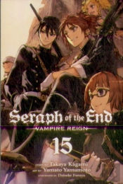 Seraph Of The End, Vol. 15