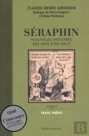 Seraphin : Nouvelles Histoires Des Pays D'En Haut V. 03