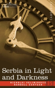 Serbia In Light And Darkness