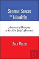 Serbian Spaces Of Identity