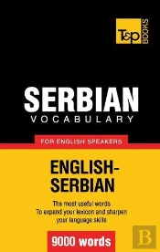 Serbian Vocabulary For English Speakers 9000 Words