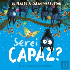 Serei Capaz?
