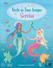 Sereias - Veste as Tuas Amigas
